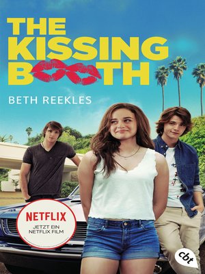 cover image of The Kissing Booth: Das Buch zum Netflix-Erfolg